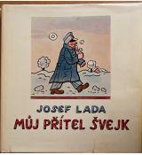 Můj přítel Švejk - Josef Lada