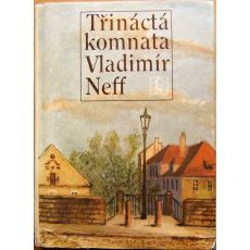 Třináctá komnata - Vladimír Neff
