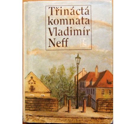 Třináctá komnata - Vladimír Neff