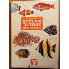 Světem zvířat IV.: Ryby, obojživelníci, plazi - kolektiv autorů