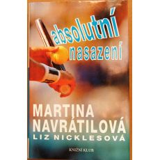 Absolutní nasazení - Martina Navrátilová & Liz Nicklesová