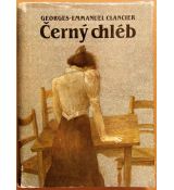 Černý chléb - Georges-Emmanuel Clancier