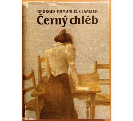 Černý chléb - Georges-Emmanuel Clancier