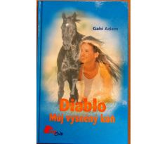 Diablo Můj vysněný kůň - Gabi Adam #2