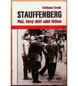 Stauffenberg - Muž, který chtěl zabít Hitlera - Wolfgang Venohr
