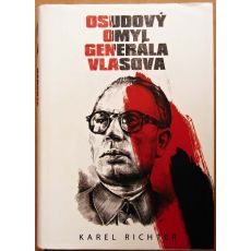 Osudový omyl generála Vlasova - Karel Richter