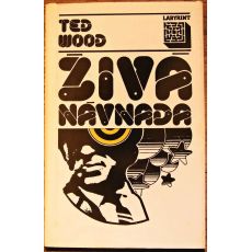 Živá návnada - Ted Wood