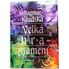 Velká hra znamení - Dagmar Kludská