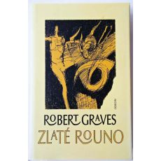 Zlaté rouno - Robert Graves