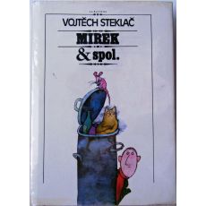 Mirek & spol. - Vojtěch Steklač