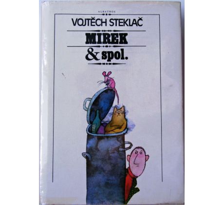 Mirek & spol. - Vojtěch Steklač