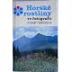 Horské rostliny ve fotografii - Čihař & Kovanda