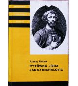 Rytířská jízda Jana z Michalovic - Alexej Pludek