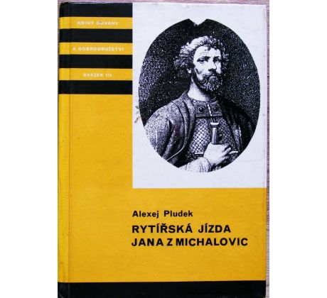 Rytířská jízda Jana z Michalovic - Alexej Pludek
