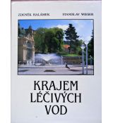 Krajem léčivých vod - Halámek, Wieser