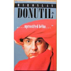 Miroslav Donutil: "...uprostřed běhu..." - Miroslav Donutil & Jiří Vondrák (p) #2