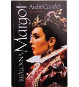 Královna Margot - André Castelot