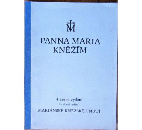 Panna Maria kněžím, svým přemilým synům