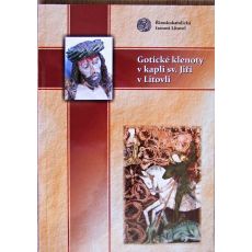 Gotické klenoty v kapli sv. Jiří v Litovli