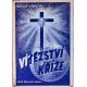 Vítězství kříže - Václav Verdén