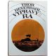 Výpravy Ra - Thor Heyerdahl