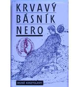 Krvavý básník Nero - Dezső Kosztolányi