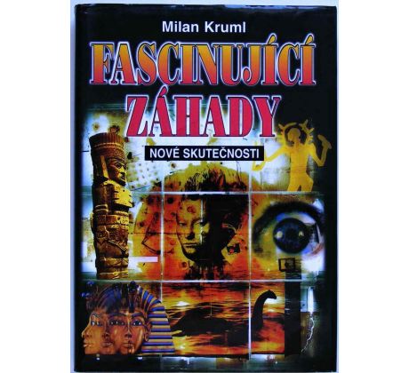 Fascinující záhady - Milan Kruml