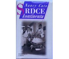Srdce kontinentu - Nancy Cato