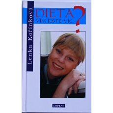Dieta? Vím ještě víc - Lenka Kořínková