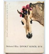 Divoký koník Ryn - Bohumil Říha