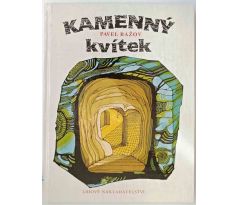 Kamenný kvítek - Pavel Petrovič Bažov
