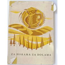 Za horama za dolama - Helena Lisická