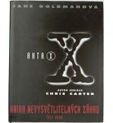 Akta X - Kniha nevysvětlitelných záhad - Jane Goldman