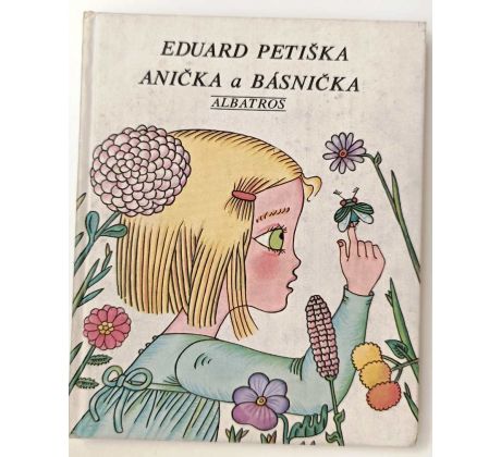 Anička a básnička - Eduard Petiška