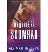 Nejjasnější soumrak - Aly Martinez