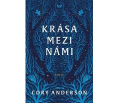 Krása mezi námi - Cory Anderson