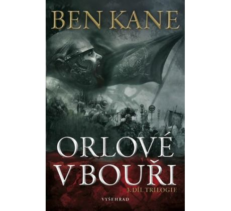 Orlové v bouři - Ben Kane
