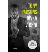 Dívka v ohni - Tony Parsons