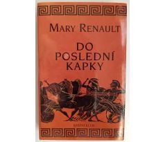 Do poslední kapky - Mary Challans Renault