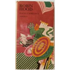Robin Hood - Elena Chmelová