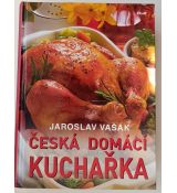 Česká domácí kuchařka - Jaroslav Vašák