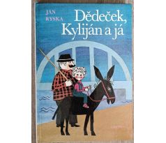 Dědeček, Kyliján a já - Jan Ryska