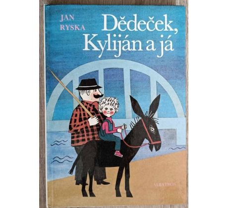 Dědeček, Kyliján a já - Jan Ryska