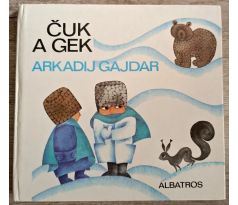Čuk a Gek - Arkadij Gajdar