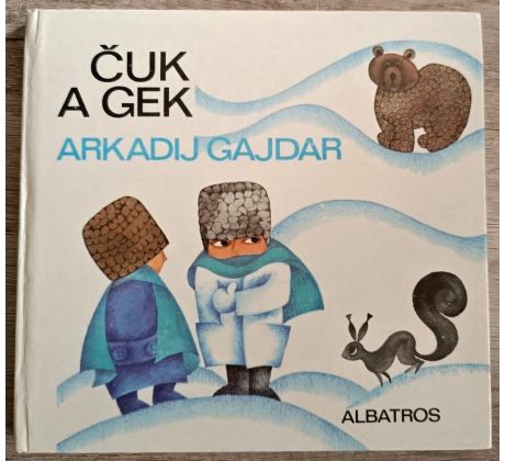Čuk a Gek - Arkadij Gajdar