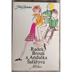 Radek, Brouk a Andulka Šafářová - Helena Hodačová