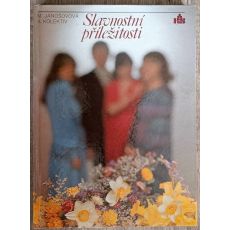 Slavnostní příležitosti - M. Jánošová a kolektiv