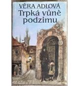 Trpká vůně podzimu - Věra Adlová