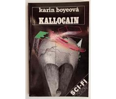 Kallocain - Karin Boye
