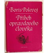 Příběh opravdového člověka - Boris Polevoj